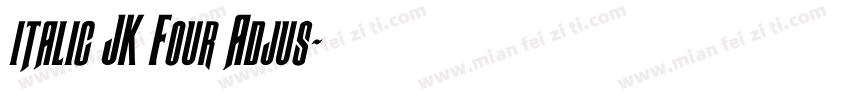 italic JK Four Adjus字体转换